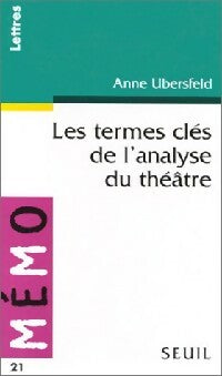 Livrenpoche : Les termes clés de l'analyse du théâtre - Anne Ubersfeld - Livre