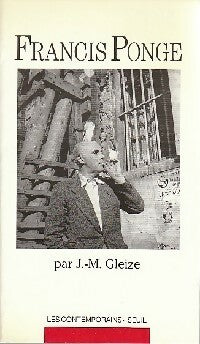 Livrenpoche : Francis Ponge - Jean-Marie Gleize - Livre