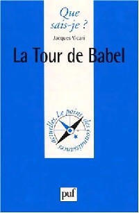 La tour de Babel - Jacques Vicari - Livre