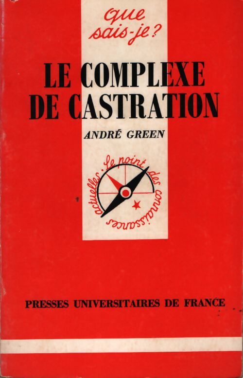 Le complexe de castration - André Green - Livre