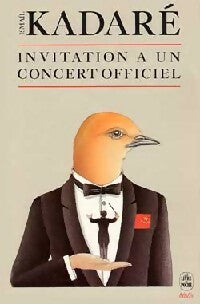 Livrenpoche : Invitation à un concert officiel et autres récits - Ismail Kadaré - Livre