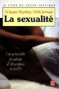 Livrenpoche : La sexualité - Dr Jacques Waynberg, N. Jarousse - Livre