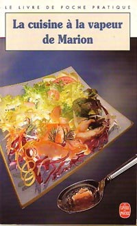 Livrenpoche : La cuisine à la vapeur de Marion - Marion Kaplan - Livre