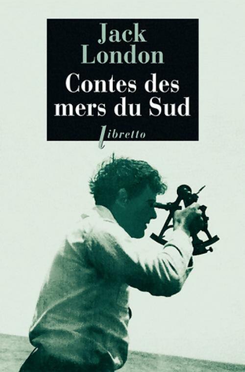 Livrenpoche : Contes des mers du sud - Jack London - Livre