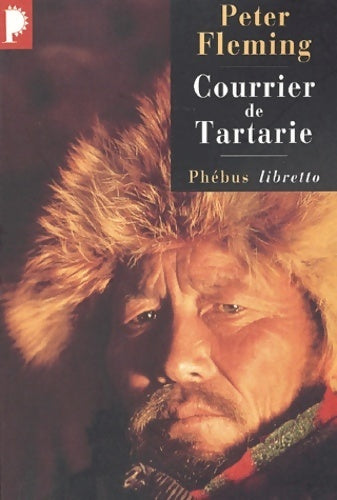 Livrenpoche : Courrier de Tartarie - Peter Fleming - Livre