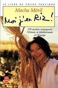 Livrenpoche : Moi j'en riz - Macha Méril - Livre
