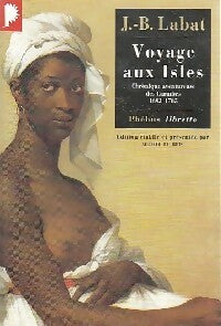 Livrenpoche : Voyage aux isles - Jean-Baptiste Labat - Livre