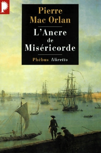 Livrenpoche : L'ancre de miséricorde - Pierre Mac Orlan - Livre