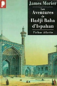 Livrenpoche : Les aventures de Hadji Baba d'Ispahan - James Morier - Livre