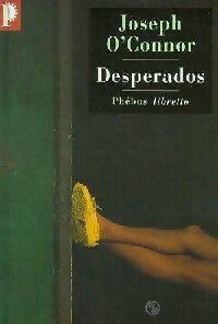 Livrenpoche : Desperados - Joseph O'Connor - Livre