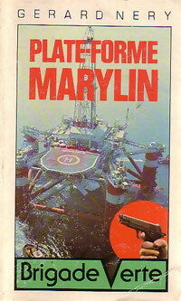 Livrenpoche : Plate-forme Marylin - Gérard Néry - Livre