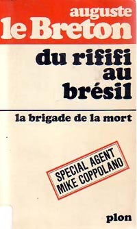 Livrenpoche : Du rififi au Brésil (Escadron de la mort) - Auguste Le Breton - Livre