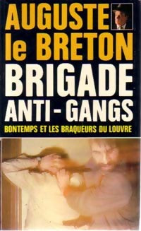 Livrenpoche : Bontemps et les braqueurs du Louvre - Auguste Le Breton - Livre
