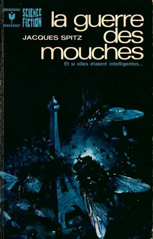 Livrenpoche : La guerre des mouches - Jacques Spitz - Livre