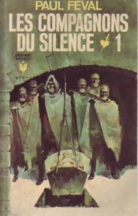 Livrenpoche : Les compagnons du silence Tome I - Paul Féval - Livre