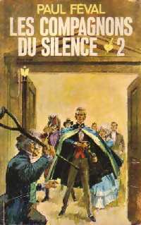 Livrenpoche : Les compagnons du silence Tome II - Paul Féval - Livre