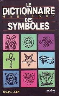 Le dictionnaire des symboles - Nadia Julien - Livre