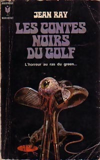 Les contes noirs du golf - Jean Ray - Livre
