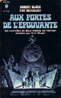 Aux portes de l'épouvante - Ray Bradbury, Robert Bloch - Livre