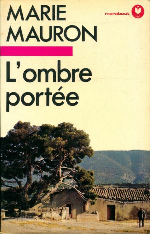 Livrenpoche : L'ombre portée - Marie Mauron - Livre