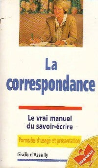 La correspondance - Gisèle D'Assailly - Livre