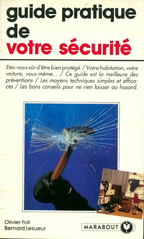Livrenpoche : Guide pratique de votre sécurité - B. Lesueur - Livre