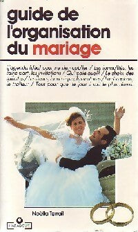 Livrenpoche : Guide de l'organisation du mariage - Noëlla Terrail - Livre