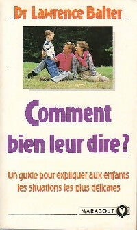 Livrenpoche : Comment bien leur dire ? - L. Balter - Livre