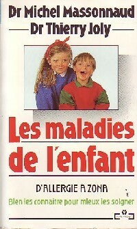 Livrenpoche : Les maladies de l'enfant - Dr Thierry Joly - Livre