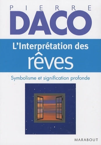 Livrenpoche : L'interprétation des rêves - Pierre Daco - Livre