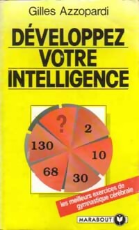 Livrenpoche : Développez votre intelligence - Gilles Azzopardi - Livre