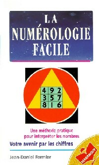 La numérologie facile - Jean-Daniel Fermier - Livre