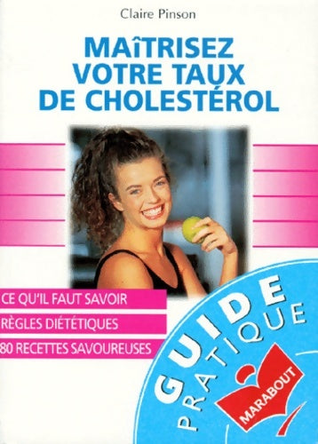 Livrenpoche : Maîtrisez votre taux de cholestérol - Claire Pinson - Livre