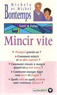 Mincir vite - M. Bontemps -  Bibliothèque Marabout - Livre