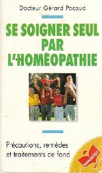 Livrenpoche : Se soigner seul par l'homéopathie - Gérard Pacaud - Livre
