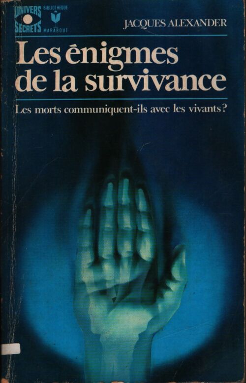 Les énigmes de la survivance - Jacques Alexander - Livre