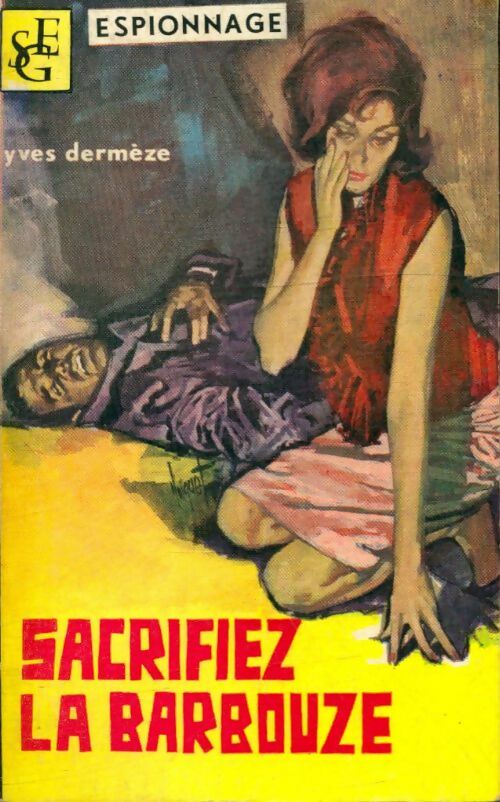 Livrenpoche : Sacrifiez la barbouze - Yves Dermèze - Livre