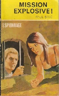 Livrenpoche : Mission explosive ! - Paul Binic - Livre