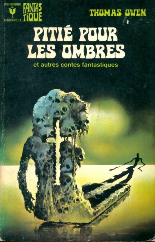 Livrenpoche : Pitié pour les ombres et autres contes fantastiques - Thomas Owen - Livre