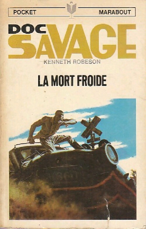 La mort froide - Kenneth Robeson - Livre