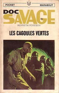 Les cagoules vertes - Kenneth Robeson - Livre