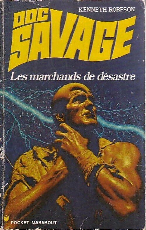 Les marchands de désastre - Kenneth Robeson - Livre