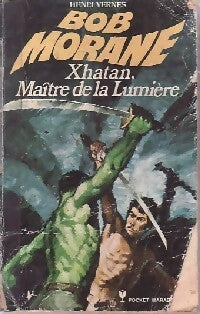Livrenpoche : Xhatan, maître de la Lumière - Henri Vernes - Livre