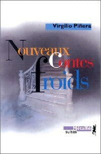 Livrenpoche : Nouveaux contes froids - Virgilio Piñera - Livre