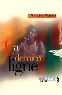Livrenpoche : La dernière ligne - Vinicius Vianna - Livre