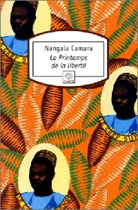 Le printemps de la liberté - Nangala Camara - Livre