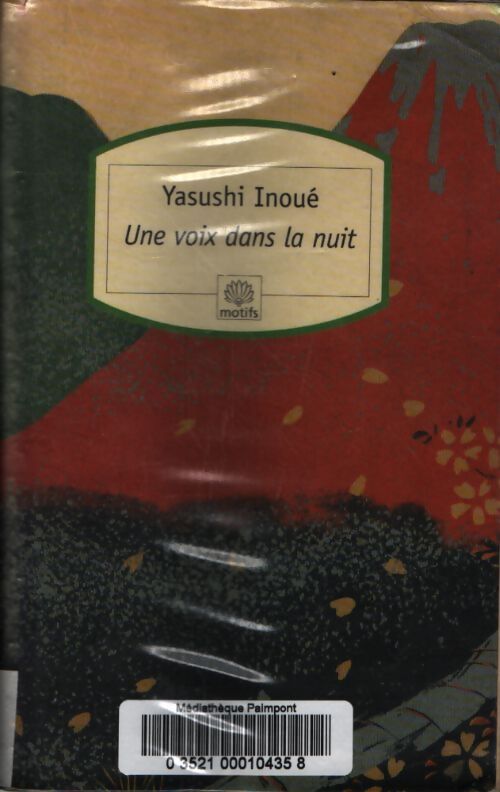 Une voix dans la nuit - Yasushi Inoué - Livre