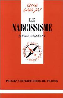 Livrenpoche : Le narcissisme - Pierre Dessuant - Livre