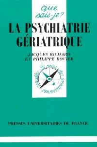Livrenpoche : La psychiatrie gériatrique - Jacques Richard, Philippe Bovier - Livre