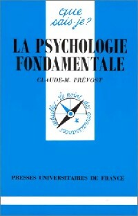 Livrenpoche : La psychologie fondamentale - Claude-M. Prévost - Livre